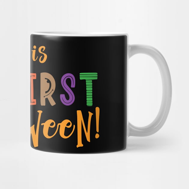 Halloween This is My First Halloween by holidaystore